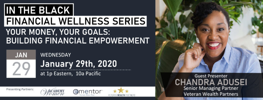 eMentor Webinar, Your Money, Your Goals| Building Financial Empowerment